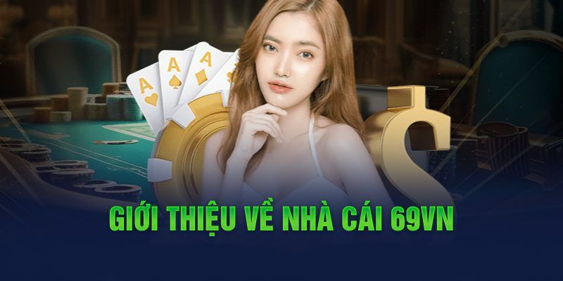 Điều có thể bạn chưa biết về 69vn thiên đường đổi thưởng